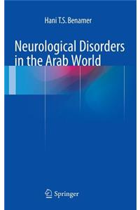 Neurological Disorders in the Arab World