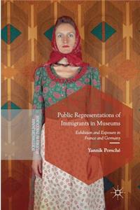 Public Representations of Immigrants in Museums