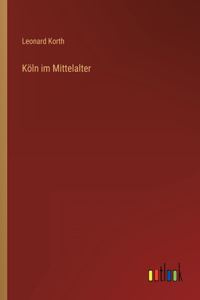 Köln im Mittelalter