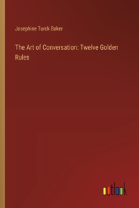 The Art of Conversation