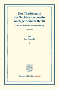 Der Thatbestand Des Sachbesitzerwerbs Nach Gemeinem Recht