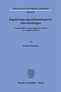 Regulierung Algorithmenbasierter Entscheidungen