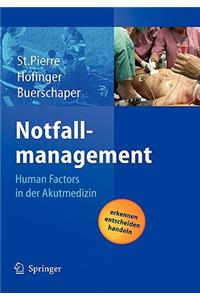 Notfallmanagement: Human Factors in der Akutmedizin: Human Factors in der Akutmedizin