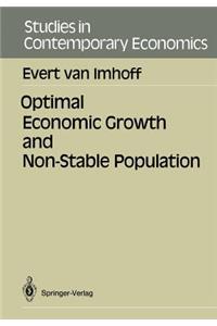 Optimal Economic Growth and Non-Stable Population