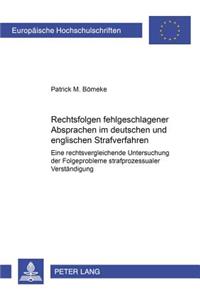 Rechtsfolgen Fehlgeschlagener Absprachen Im Deutschen Und Englischen Strafverfahren