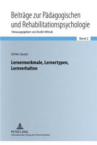 Lernermerkmale, Lernertypen, Lernverhalten: Aspekte der differentiellen Lernpsychologie fuer Lehrende und Lernende