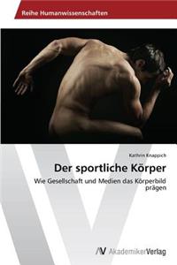 sportliche Körper