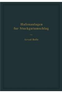 Hafenanlagen Für Stückgutumschlag: Ausgewählte Kapitel Aus Dem Seehafenbau