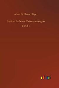 Meine Lebens-Erinnerungen