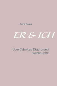 Er & Ich