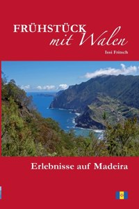 Frühstück mit Walen: Erlebnisse auf Madeira