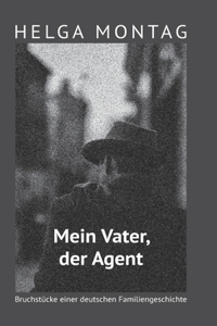 Mein Vater, der Agent