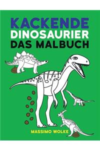 Kackende Dinosaurier - Das Malbuch