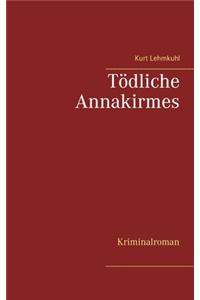 Tödliche Annakirmes