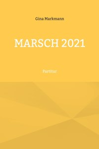 Marsch 2021