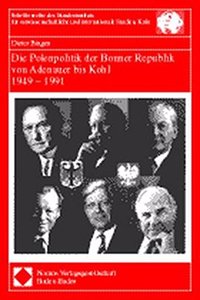 Die Polenpolitik Der Bonner Republik Von Adenauer Bis Kohl 1949 - 1991