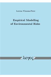 Empirical Modelling of Environmental Risks