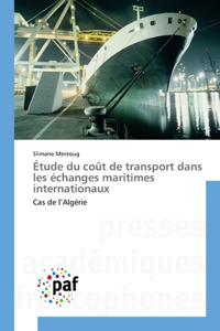 Étude du coût de transport dans les échanges maritimes internationaux