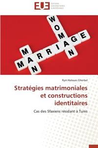 Stratégies Matrimoniales Et Constructions Identitaires