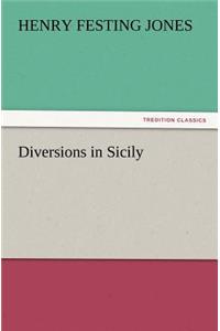 Diversions in Sicily