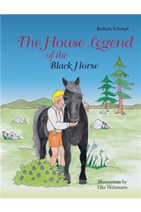 House Legend of the Black Horse