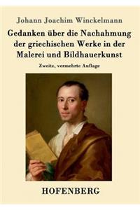 Gedanken über die Nachahmung der griechischen Werke in der Malerei und Bildhauerkunst