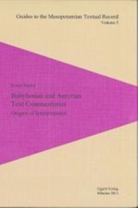 Babylonian and Assyrian Text Commentaries
