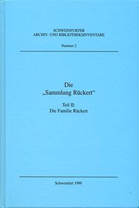 Die 'Sammlung Ruckert' Teil II