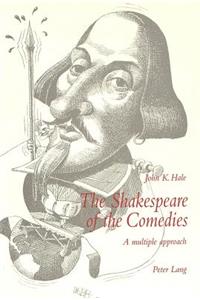 Shakespeare of the Comedies