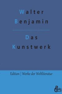 Kunstwerk im Zeitalter seiner technischen Reproduzierbarkeit