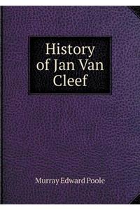 History of Jan Van Cleef