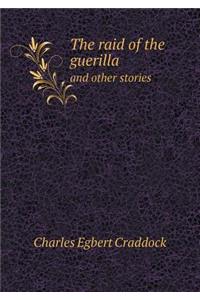 The Raid of the Guerilla and Other Stories