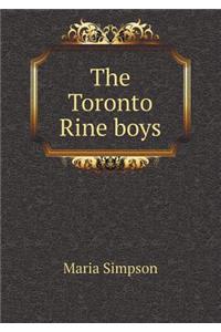 The Toronto Rine Boys