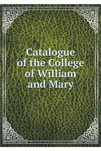 Catalogue of the College of William and Mary