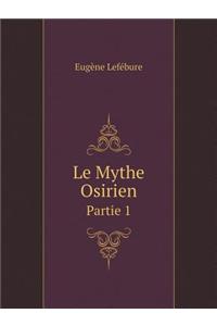 Le Mythe Osirien Partie 1