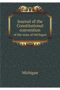 Journal of the Constitutional convention of the state of Michigan