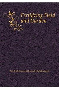Fertilizing Field and Garden