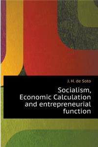 Socialism, Economic Calculation and entrepreneurial function