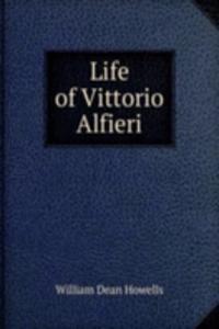 Life of Vittorio Alfieri