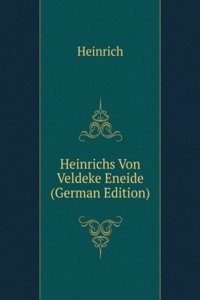 Heinrichs Von Veldeke Eneide (German Edition)