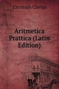 Aritmetica Prattica (Latin Edition)