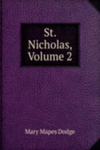 St. Nicholas, Volume 2