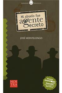 Mi Abuelo Fue Agente Secreto