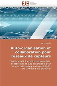 Auto-Organisation Et Collaboration Pour Réseaux de Capteurs