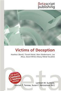 Victims of Deception