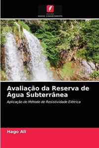 Avaliação da Reserva de Água Subterrânea