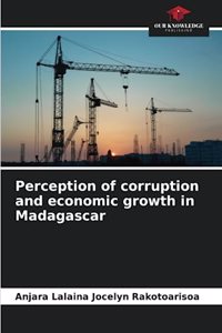 Perception of corruption and economic growth in Madagascar