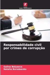 Responsabilidade civil por crimes de corrupção