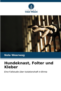 Hundeknast, Folter und Kleber