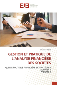 Gestion Et Pratique de l'Analyse Financière Des Sociétés
